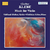 KLEBE: Violin Sonatas / Capriccio for Solo Violin, Op. 128 / Fantasia Incisiana, Op. 137