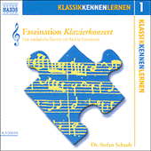 KLASSIK KENNEN LERNEN 1: Faszination Klavierkonzert (Dr. Stefan Schaub)