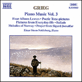 GRIEG, E.: Piano Music, Vol. 3 (Steen-Nøkleberg) - 4 Album Leaves / 6 Poetic Tone Pictures / Pictures from Everyday Life / Ballade