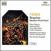 VERDI, G.: Messa da Requiem / Quattro Pezzi Sacri (Filipova, Scalchi, Hernandez, Colombara, Hungarian State Opera Chorus and Orchestra, Morandi)