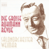 SALONORCHESTER WEIMAR: Grosse Ruhmann Revue (Die)