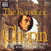 CHOPIN: Romantic Chopin (The)