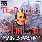 SCHUBERT: Romantic Schubert (The)