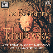 TCHAIKOVSKY: Romantic Tchaikovsky (The)