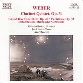 WEBER, C.M. von: Clarinet Quintet, Op. 34 / Grand Duo Concertant ( Berkes, Auer String Quartet, Jandó)