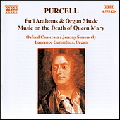 PURCELL: Full Anthems / Music on the Death of Queen Mary