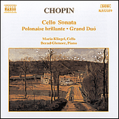 CHOPIN, F.: Cello Sonata / Polonaise Brillante, Op. 3 / Grand Duo (Kliegel, Glemser)