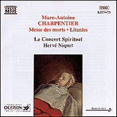 CHARPENTIER, M.-A.: Sacred Music, Vol. 1 (Le Concert Spirituel. Niquet) - Messe des Morts / Litanies