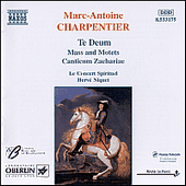 CHARPENTIER, M.-A.: Sacred Music, Vol. 3 (Le Concert Spirituel. Niquet) - Te Deum / Mass / Motets / Canticum Zachariae