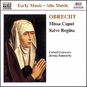 OBRECHT: Missa Caput / Salve Regina