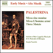 PALESTRINA, G.P. da: Missa Sine Nomine / Missa L'Homme Arme / Motets (San Petronio Cappella Musicale Soloists, Vartolo)