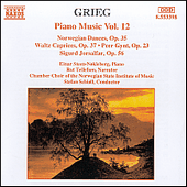 GRIEG, E.: Piano Music, Vol. 12 (Steen-Nøkleberg) - Norwegian Dances, Op. 35 / Waltz Caprices / Peer Gynt / 3 Orchestral Pieces from Sigurd Jorsalfar