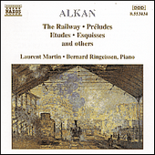 ALKAN: Railway (The) / Preludes / Etudes / Esquisses