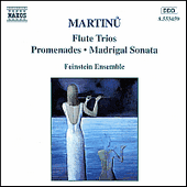 MARTINU: Flute Trios / Promenades / Madrigal Sonata