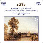 PARRY: Symphony No. 2 / Symphonic Variations in E Minor