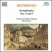 BEETHOVEN, L. van: Symphonies Nos. 4 and 7 (Nicolaus Esterhazy Sinfonia, Drahos)