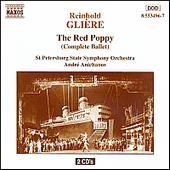 GLIERE: Red Poppy (The) (Complete Ballet)