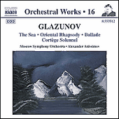 GLAZUNOV, A.K.: Orchestral Works, Vol. 16 - The Sea / Oriental Rhapsody / Ballade / Cortege solennel (Moscow Symphony, Golovschin)