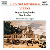 VIERNE: Organ Symphonies Nos. 3 and 6