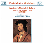 Cancionero Musical de Palacio: Music of the Spanish Court