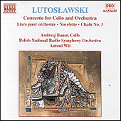 LUTOSLAWSKI, W.: Cello Concerto / Livre pour orchestre / Novelette / Chain III (Bauer, Polish National Radio Symphony, Wit)