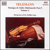 TELEMANN: Musique de Table (Tafelmusik), Vol. 1