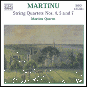 MARTINU, B.: String Quartets Nos. 4, 5 and 7 (Martinu Quartet)