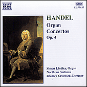 HANDEL, G.F.: Organ Concertos, Op. 4, Nos. 1-6 (Lindley, Northern Sinfonia, Creswick)