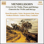 MENDELSSOHN: Concerto for Violin, Piano and Strings / Violin Concerto in D Minor