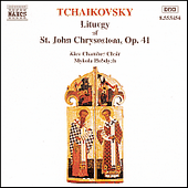 TCHAIKOVSKY: Liturgy of St. John Chrysostom, Op. 41