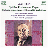 WALTON: Spitfire Prelude and Fugue / Sinfonia Concertante / Hindemith Variations