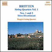 BRITTEN, B.: String Quartets Nos. 1 and 2 / 3 Divertimenti (Maggini Quartet)