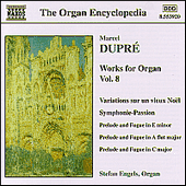 DUPRE: Works for Organ, Vol. 8