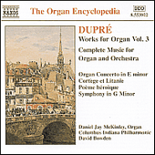 DUPRE: Works for Organ, Vol. 3