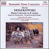 MOSZKOWSKI: Piano Concerto in E Major / From Foreign Lands