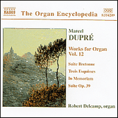 DUPRE: Works for Organ, Vol. 12