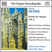 DUPRE: Works for Organ, Vol. 6