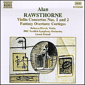 RAWSTHORNE: Violin Concertos Nos. 1 and 2 / Corteges