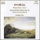 DVORAK: Piano Trio No. 1, Op. 21 / Piano Trio No. 2, Op. 26