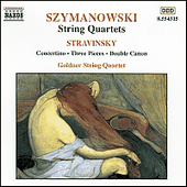 SZYMANOWSKI: String Quartets / STRAVINSKY: Concertino