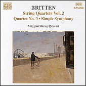 BRITTEN, B.: String Quartet No. 3 / Simple Symphony (Maggini Quartet)