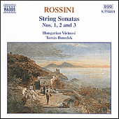 ROSSINI, G.: String Sonatas Nos. 1- 3 (Hungarian Virtuosi, Benedek)