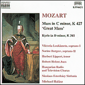 MOZART: Mass No. 18 in C Minor, K. 427, 'Great' / Kyrie in D Minor, K. 341