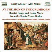 At the Sign of the Crumhorn: Flemish Songs and Dance Music
