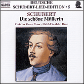 SCHUBERT, F.: Lied Edition 5 - Die Schöne Müllerin