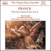 FRANCK: Great Organ Works, Vol. 2