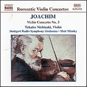 JOACHIM, J.: Violin Concerto No. 3 / Overtures, Opp. 4 and 13 (Takako Nishizaki, Stuttgart Radio Symphony, Minsky)