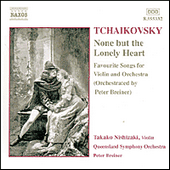 TCHAIKOVSKY, P.I.: None but the Lonely Heart (Takako Nishizaki, Queensland Orchestra, Breiner)
