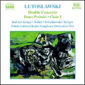 LUTOSLAWSKI, W.: Double Concerto for Oboe and Harp / Dance Preludes / Chain I (Polish National Radio Symphony, Wit)