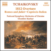TCHAIKOVSKY: 1812 Overture / Romeo and Juliet / Capriccio Italien